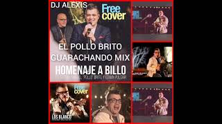 LO MEJOR DEL POLLO BRITO EN GUARACHAS MIX 🇻🇪💪🎵🎶🎼