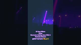 DJ Greg Wilson drops ‘Getting Away With It’ by Electronic at the Hacienda Returns, WHP Manc.