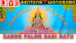 LIVE 🎦KARISMA DEWATA - SENTONG WONOSOBO