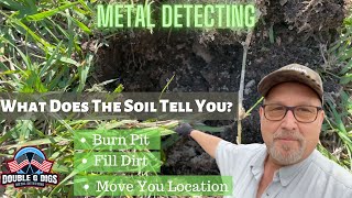 What Can The Soil Tell You? - Metal Detecting Tips