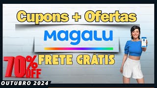 Cupom MAGALU Outubro 2024/Magalu Ofertas do dia de Hoje/Cupom Magalu Primeira compra