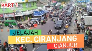 Jelajah Kecamatan Ciranjang