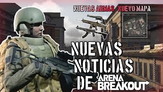 ✔️Temporada 2✔️ NOTICIAS ESPECTACULARES 😱 ❗NUEVO CONTENIDO❗ || Arena Breakout Noticias