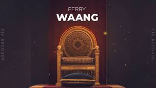 Ferry - WAANG