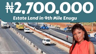 🔥. ₦2.7M Land for sale in 9th mile Enugu Nigeria