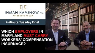 Which Employers in Maryland Must Carry Workers' Compensation Insurance?