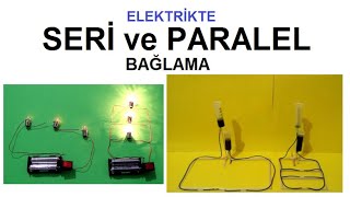 SERİ ve PARALEL BAĞLAMA