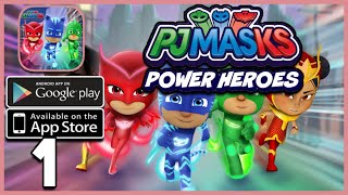 PJ MASKS POWER HEROES - Gameplay Android / iOS