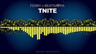 Ferry, Beatrappa - TNITE (Original Mix)