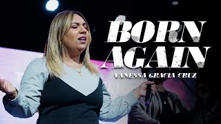 Born Again | Vanessa Gracia Cruz