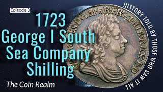 1723 George I South Sea Company Shilling