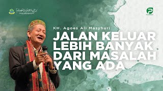 Selalu Ada Jalan Keluar Di Setiap Masalah - Kajian Pendek Mendidik oleh KH. Agoes Ali Masyhuri