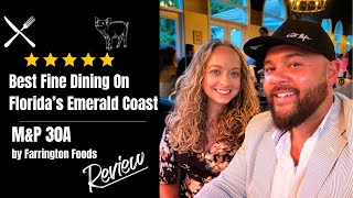 Emerald Coast's Best Fine Dining: M&P 30A