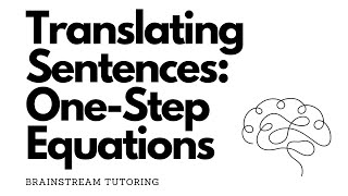 Translating Sentences: One-Step Equations