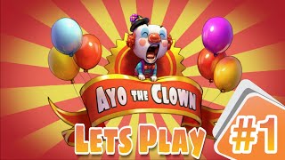 Lets Play Ayo The Clown PC Walkthrough 1 | 60fps