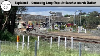 Explained - Unusually Long Stops For Melbourne Bound Trains At Bacchus Marsh Station