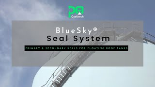 Qualitech BlueSky Primary and secondary seal system