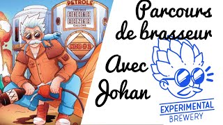 Johan d'Experimental Brewery sera avec nous pour discuter de son parcours