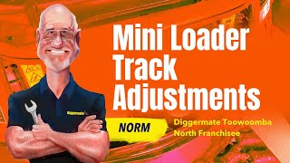 Mini Loader Track Adjustment at Diggermate Toowoomba North Workshop