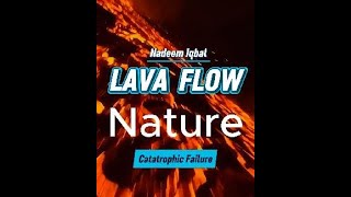 Lava Flow Is a Mesmerizing Force.