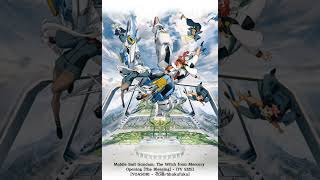 Mobile Suit Gundam: The Witch from Mercury Opening (TV Size)-[The Blessing (祝福/Shukufuku)] - YOASOBI