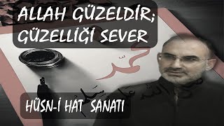 ALLAH GÜZELDİR;GÜZELLİĞİ SEVER - Hat  Sanatı (Hüsn-i Hat) / 2 Teker Bir Hikaye - 10. Bölüm