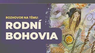 Rodní bohovia • voľné rozprávanie