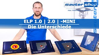 Unterschiede ELP1.0/2.0/-MINI | Einlegeplatten | sautershop