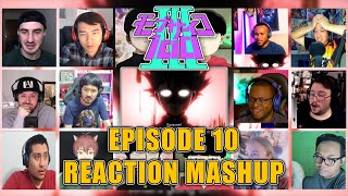 MOB PSYCHO 100 SEASON 3 EPISODE 10 REACTION MASHUP