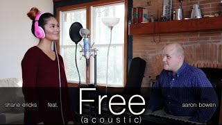 Shane Ericks - Free (Acoustic)