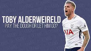 Toby Alderweireld - Pay the dough or let him go? | AskFans