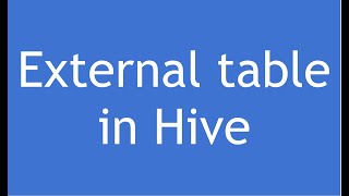 Hive Tutorial - 31 : Hive External Table | Create External Table | Hive Internal Vs External Table