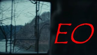 EO (Dir. Jerzy Skolimowski)