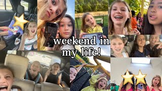 WEEKEND IN MY LIFE!