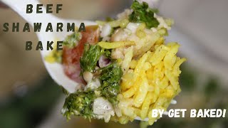 Beef Shawarma Bake by Get Baked!