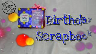 Birthday Scrapbook For Her | Hanmade Scrapbook | ASL Crafts