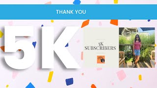 5k SUBSCRIBERS!! Thank you! Personal note - Sheekha