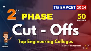 cut offs || 2nd phase closing ranks || best 50 engineering colleges || TG EAPCET 2024