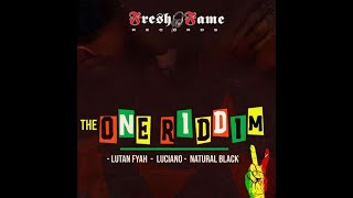 The One Riddim Mix 2024 (Fresh Fame Records) Feat. Lutan Fyah, Luciano, Natural Black