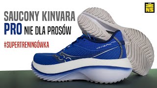 Saucony Kinvara PRO - u kogo sprawdzi się najlepiej? | #supertreningówka