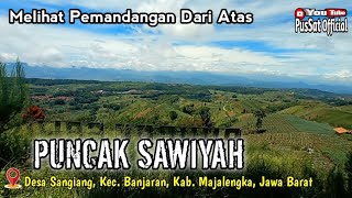 RUTE PUNCAK SAWIYAH MAJALENGKA via GUNUNG SIRAH || WISATA TERBENGKALAI @amudbae9