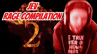 Jev Rage Compilation #2