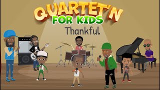 Quartet'n for Kids - Thankful