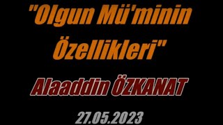 Olgun Müminin Özellikleri