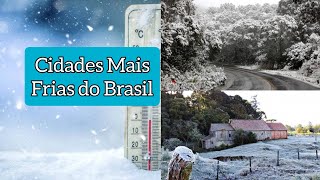 As Cidades mais Frias do Brasil