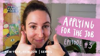 New Year, New Job | Episode 3: Applying for the job