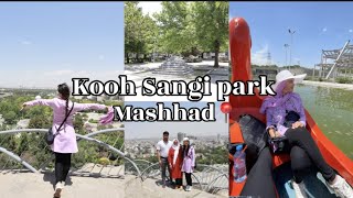 Kooh Sangi Park, Mashhad📍 Family trip, Iran