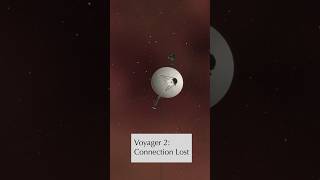 🛰️ Voyager 2: Connection Lost 📡 🚫