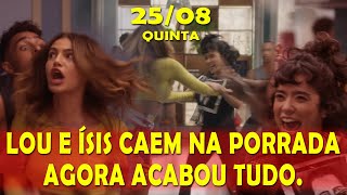 LOU E ÍSIS CAEM NA BRIGA, AGORA ACABOU TUDO | CAP 76 | CARA E CORAGEM