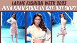 Hina Khan Sizzles on The Ramp at Lakme Fashion Week in Delhi